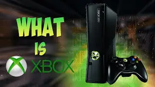 WHAT IS XBOX?