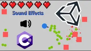 HOW TO ADD SOUND EFFECTS IN UNITY | Unity and C#