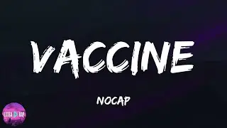 NoCap - Vaccine (lyrics)