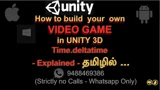 Unity 3D - How to build your own video games - Time.Deltatime