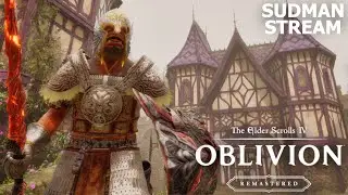 ПОСТУПАЕМ В УНИВЕР - THE ELDER SCROLLS IV: OBLIVION REMASTERED # 6