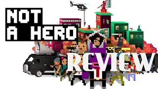 Not a Hero - A Gameboiz Review