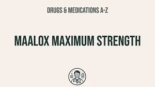 How to use Maalox Maximum Strength - Explain Uses,Side Effects,Interactions