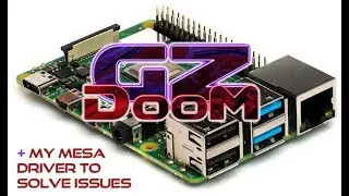 GZDoom on Raspberry PI 4 + files + my mesa to solve issues