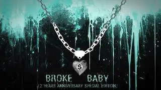 Broke Baby (2 Years Anniversary Special Edition) By LIL $LIME [Official Audio]