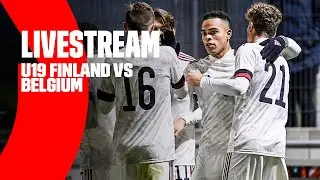 LIVESTREAM U19 Finland vs U19 Belgium | 
