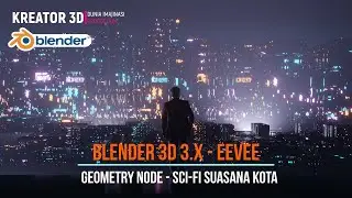 BLENDER 3D  3.X EEVEE - GEOMETRY NODE - MEMBUAT ANIMASI SUASANA KOTA
