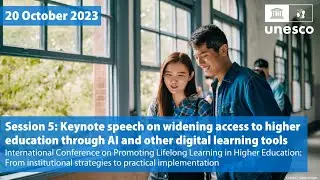Intl. Conference on Promoting Lifelong Learning in Higher Education: Session 5 - 20 October 2023