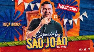 Forro Medoin Especial Sao Joao Ao Vivo