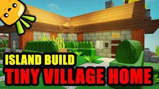 Roblox Island | Build Ideas | Tiny Village Theme | How to build a small home