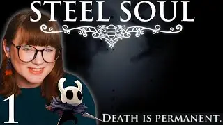 [1] CAN I TAKE ON STEEL SOUL IN HOLLOW KNIGHT?!