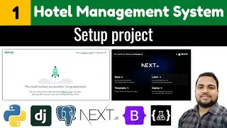 Setup nextjs, django with postgresql||Hotel management system||django next.js tutorials