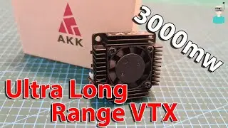 3 What? AKK Ultra Long Range VTX - Overview And Output Power & Flight Tests