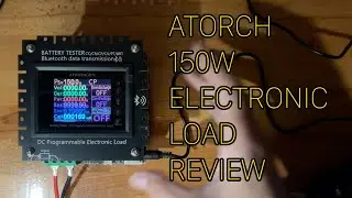 ATORCH 150W Electronic Load Review