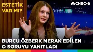 Burcu Özberk merak edilen o soruyu yanıtladı! Estetik var mı?