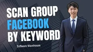 Scan Facebook Groups Automatically By Keyword | Scan Group By Keyword
