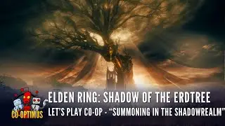 Elden Ring: Shadow of the Erdtree -- Summoning in the Shadowrealm