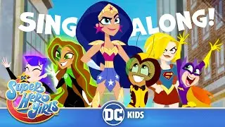 DC Super Hero Girls | Theme Song Music Video! Sing Along 🎤 | 