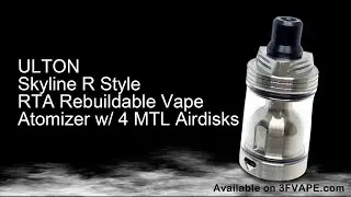 ULTON Skyline R Style RTA Rebuildable Vape Atomizer w4 MTL Airdisks