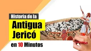 Historia de la ANTIGUA JERICÓ - Resumen | Origen, auge y caída.