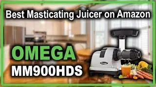 Omega MM900HDS Medical Medium Slow Masticating Juicer - Best Masticating Juicer on Amazon
