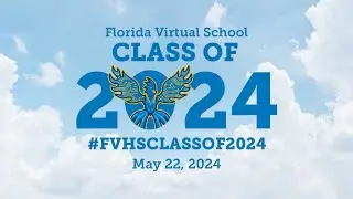 Florida Virtual School 2024 Graduation