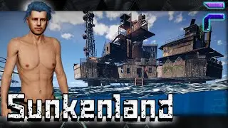 Stranded Deep Meets Rust Survival Game- Sunkenland Gameplay E1
