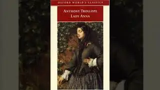 Lady Anna - Anthony Trollope - Part 1 | Full Audiobook 📚