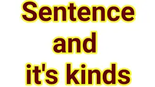 What is a sentence / Kinds of a sentence / Examples of sentences / English Grammar by Mansoor Ali