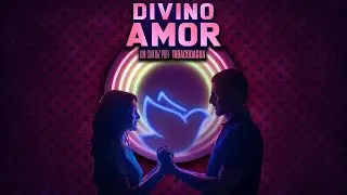 Montage of DIVINE LOVE (Divino Amor)