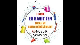 En Basit Fen - 7. Sınıf - Kinetik Enerji - Potansiyel Enerji ve Enerji Dönüşümler
