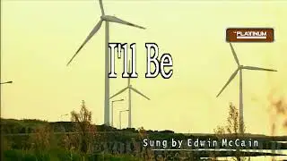 Edwin McCain - I'll Be (Karaoke/Lyrics/Instrumental)