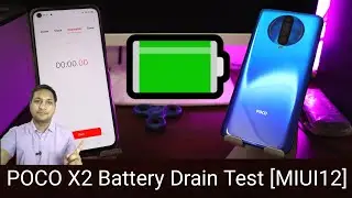 POCO X2 Battery Drain Test after MIUI 12 Update || Shocking Results!!