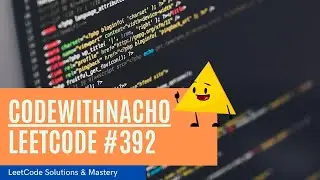 Leetcode Problem 392 Solution: Is Subsequence | Explained and Solved