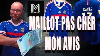 MAILLOT DE FOOT PAS CHER// MON AVIS// MAXMAILLOTS