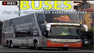 BUSES POR LAS CARRETERAS COLOMBIANAS 1