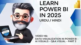 146. Data Visualization in Power BI - AI Visuals - Q&A Visual - Part 2