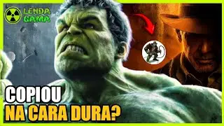 O DIA QUE INDIANA JONES COPIOU O INCRÍVEL HULK!