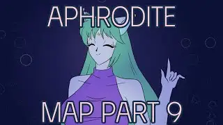 Aphrodite - MAP part 9 for @SakuranyKun (Really short XD)
