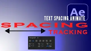 Text tracking_Spacing animation - After effects