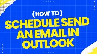 How to Schedule Send an Email in Outlook |  Schedule Recurring Email