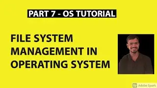 Part 7: Operating System Tutorial | File System Management | Virtual File System
