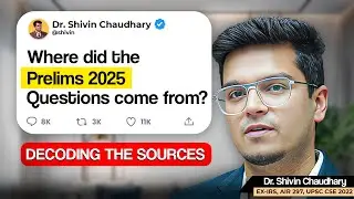 Complete Analysis of Prelims 2025 - Source of Questions!
