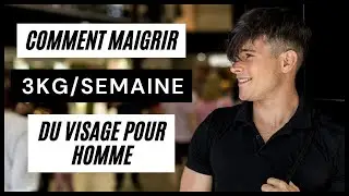 Comment Maigrir Du Visage - Homme | 3 Kilos / Semaine (Pour Débutants)
