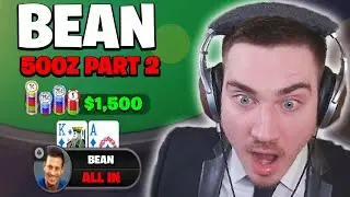 BEAN'S 500z PART 2 HIGHLIGHTS! Bean RUNS IT BACK in UNBELIEVABLE Session ft. BenaBadBeat