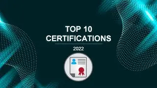 Top 10 IT Certifications | Highest Paying Certifications | In-Demand Certifications 2022