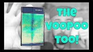 The VooPoo TOO Vape Mod!