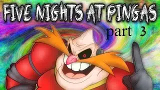 WTF IS THIS ?! | Five Nights at Pingas 2 part 3