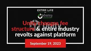 Unity changes fee structure & entire industry revolts against platform - Extra Life