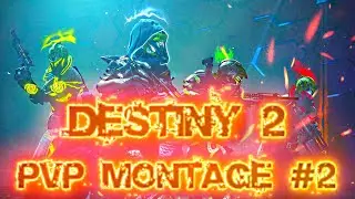 [Destiny 2] PVP Montage #2